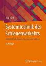 Systemtechnik Des Schienenverkehrs Bahnbetrieb Planen, Steuern Und Sichern.