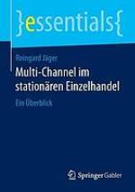 Multi-channel im stationären Einzelhandel : Ein Überblick