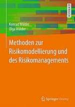 Methoden zur Risikomodellierung und des Risikomanagements