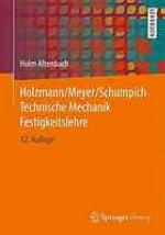 Holzmann/Meyer/Schumpich Technische Mechanik Festigkeitslehre