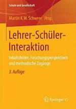 Lehrer-Schüler-Interaktion: Inhaltsfelder, Forschungsperspektiven und methodische Zugänge.