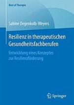 Resilienz n therapeutischen Gesundheitsfachberufen