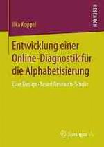 Entwicklung einer Online-Diagnostik für die Alphabetisierung eine Design-Based Research-Studie