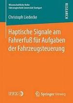 Haptische Signale am Fahrerfuss für Aufgaben der Fahrzeugsteuerung