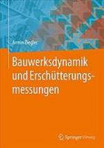 Bauwerksdynamik und Erschütterungsmessungen