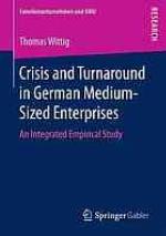 Crisis and turnaround in German medium-sized enterprises an integrated empirical study