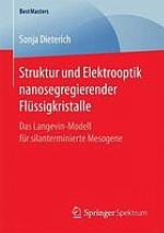Struktur und Elektrooptik nanosegregierender Flüssigkristalle das Langevin-Modell für silanterminierte Mesogene