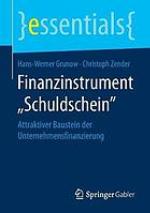 Finanzinstrument "Schuldschein" attraktiver Baustein der Unternehmensfinanzierung
