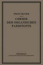 Chemie der Organischen Farbstoffe : Zweiter Band Natürliche Organische Farbstoffe