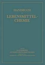 Allgemeine Untersuchungsmethoden : Zweiter Teil Chemische und Biologische Methoden