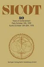 Société Internationale de Chirurgie Orthopédique et de Traumatologie 50 Years of Achievement Paris October 10th, 1929 -- Kyoto October 15th-20th, 1978