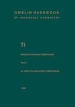 Ti, Organotitanium compounds. Part 5, Di- and polynuclear compounds 5