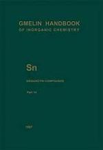 Gmelin handbook of inorganic chemistry [...] Sn Organotin compounds. Pt. 14. Dimethyltin-, Diethyltin-, and Dipropyltin-oxygen compounds / by Herbert Schumann and Ingeborg Schumann. Formula index Edgar Rudolph. Ed. Ulrich Krüerke