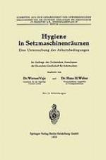 Hygiene in Setzmaschinenräumen : Eine Untersuchung der Arbeitsbedingungen