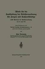 Winke für die Handhabung der Gebührenordnung für Zeugen und Sachverständige nebst Wortlaut der Gebührenordnung vom 10. Juni 1914