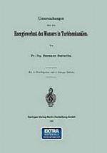 Untersuchungen über den Energieverlust des Wassers in Turbinenkanälen.