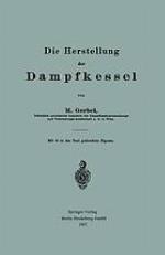 Die Herstellung der Dampfkessel