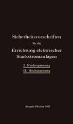 Sicherheitsvorschriften für die Errichtung elektrischer Starkstromanlagen.