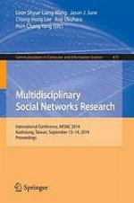 Multidisciplinary social networks research : International Conference, MISNC 2014, Kaohsiung, Taiwan, September 13-14, 2014. Proceedings