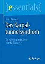 Das Karpaltunnelsyndrom eine Übersicht für Ärzte aller Fachgebiete