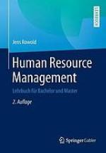Human Resource Management : Lehrbuch für Bachelor und Master