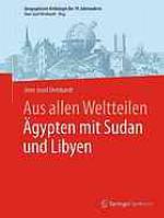 Aus allen Weltteilen Ägypten mit Sudan und Libyen