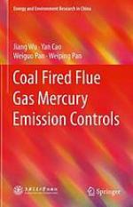 Coal fired flue gas mercury emission controls