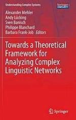 Towards a theoretical framework for analyzing complex linguistic networks