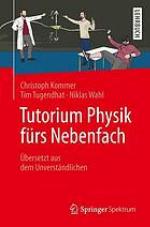 Tutorium Physik fürs Nebenfach : Übersetzt aus dem Unverständlichen