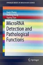 MicroRNA detection and pathological functions