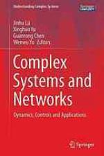 Complex Systems and Networks : Dynamics, Controls and Applications