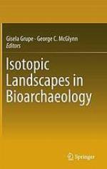 Isotopic landscapes in bioarchaeology