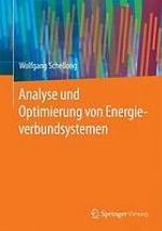 Analyse und Optimierung von Energieverbundsystemen.