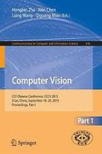 Computer Vision : CCF Chinese Conference, CCCV 2015, Xi'an, China, September 18-20, 2015, Proceedings, Part I