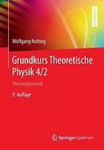 Grundkurs theoretische Physik 4 2. Thermodynamik