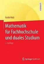 Mathematik für Fachhochschule und duales Studium