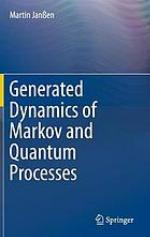 Generated dynamics of Markov and quantum processes
