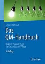 Das QM-Handbuch Qualitätsmanagement für die ambulante Pflege