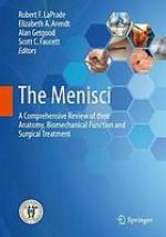 The Menisci a comprehensive review of their anatomy, biomechanical function and surgical treatment