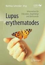 Lupus erythematodes : Information für Erkrankte, Angehörige und Betreuende