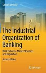 Industrial Organization of Banking