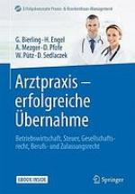 ARZTPRAXIS - ERFOLGREICHE BERNAHME : betriebswirtschaft, steuer.