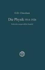 Die Physik 1914-1926 : siebzehn ausgewählte Kapitel