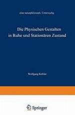 Die physischen Gestalten in Ruhe und im stationären Zustand : Eine naturphilosophische Untersuchung