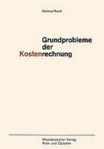 Grundprobleme der Kostenrechnung
