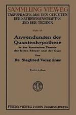 Anwendungen der Quantenhypothese in der kinetischen Theorie der festen Kr̲per und der Gase in elementarer Darstellung