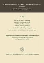 Wirtschaftliche Entleerungsgebiete in Industrieländern : Ein Beitrag zur Theorie der Raumwirtschaft und der Regionalpolitik für die BRD