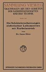 Die Schüttelerscheinungen elektrischer Lokomotiven mit Kurbelantrieb