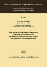 Über rechnerische Methoden zur Feststellung wesentlicher Gleichgewichtswerte der chemischen Thermodynamik am Beispiel von organischen Stickstoffverbindungen