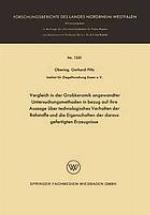 Vergleich in der Grobkeramik angewandter Untersuchungsmethoden in bezug auf ihre Aussage über technologisches Verhalten der Rohstoffe und die Eigenschaften der daraus gefertigten Erzeugnisse